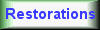 Restorations
